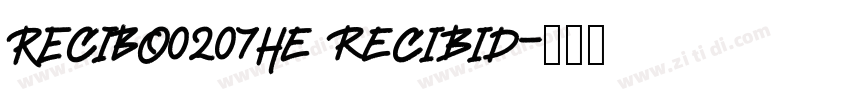 RECIBO0207He recibid字体转换
